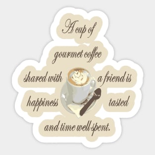 A Cup Of Gourmet Coffee Shared With A Friend Sticker